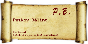 Petkov Bálint névjegykártya